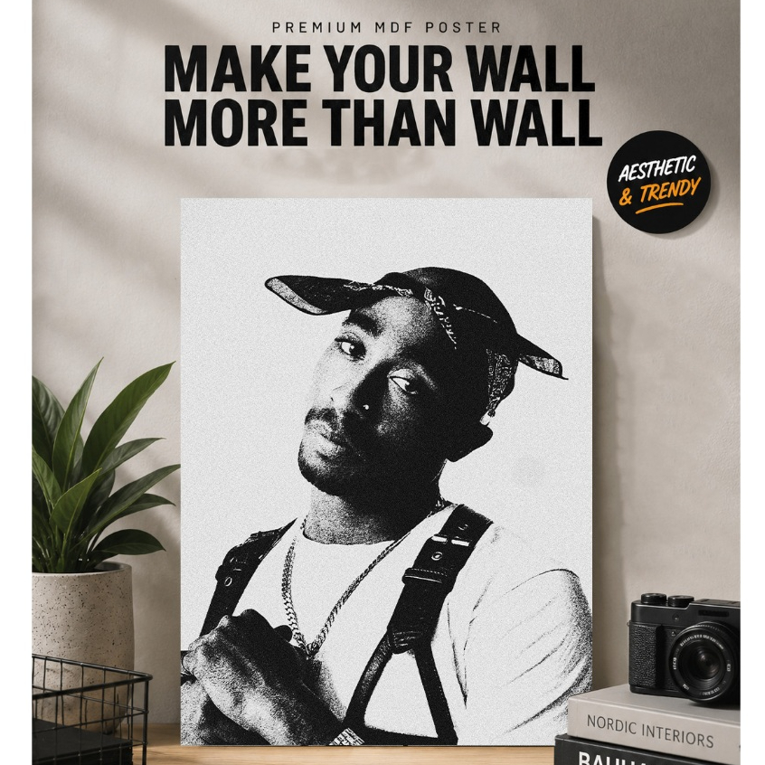 Poster Tupac Shakur 2Pac - Hiasan Dinding MDF Poster Aesthetic Hip Hop Rapper Wall Decor Kamar
