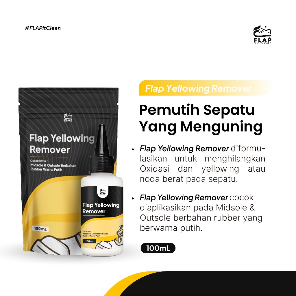 Flap - Unyellowing Yellowing Remover Shoes Care Pembersih Cleaner Pemutih Sol Sole Sepatu Putih