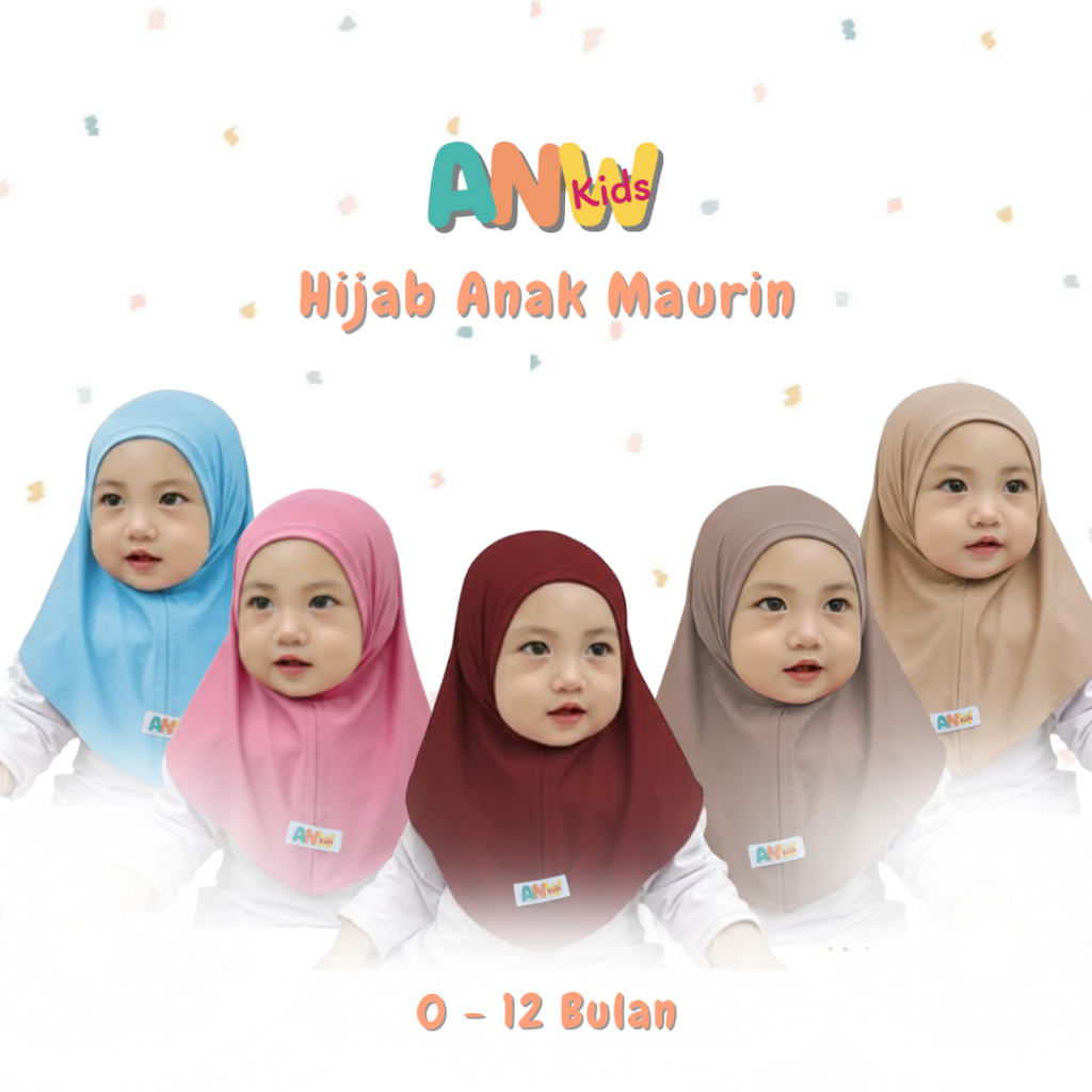 ANW - Jilbab Anak Bayi Maurin