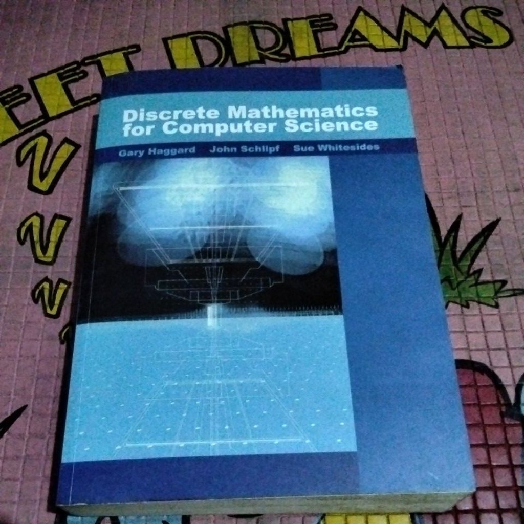DISCRETE MATHEMATICS FOR COMPUTER SCIENCE