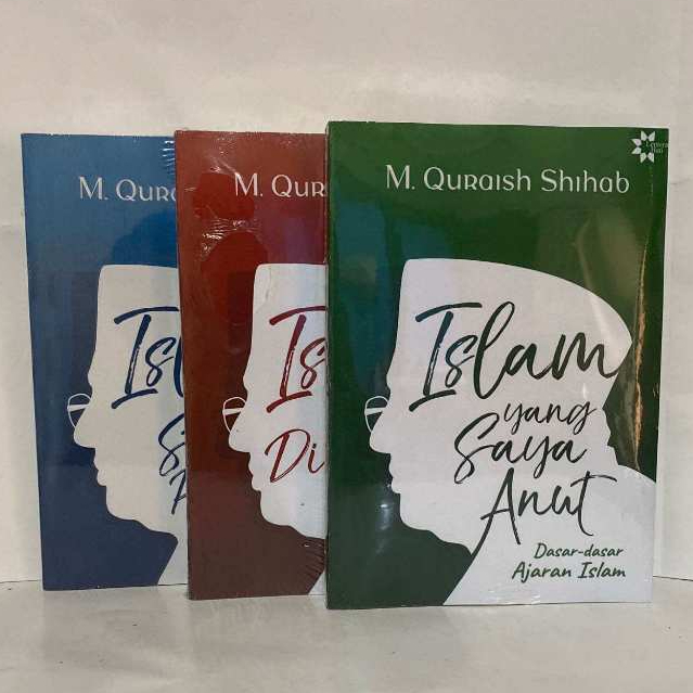 TK. PAKET 3 ISLAM YANG SAYA ANUT + ISLAM YANG SAYA PAHAMI + ISLAM YANG DISALAH PAHAMI