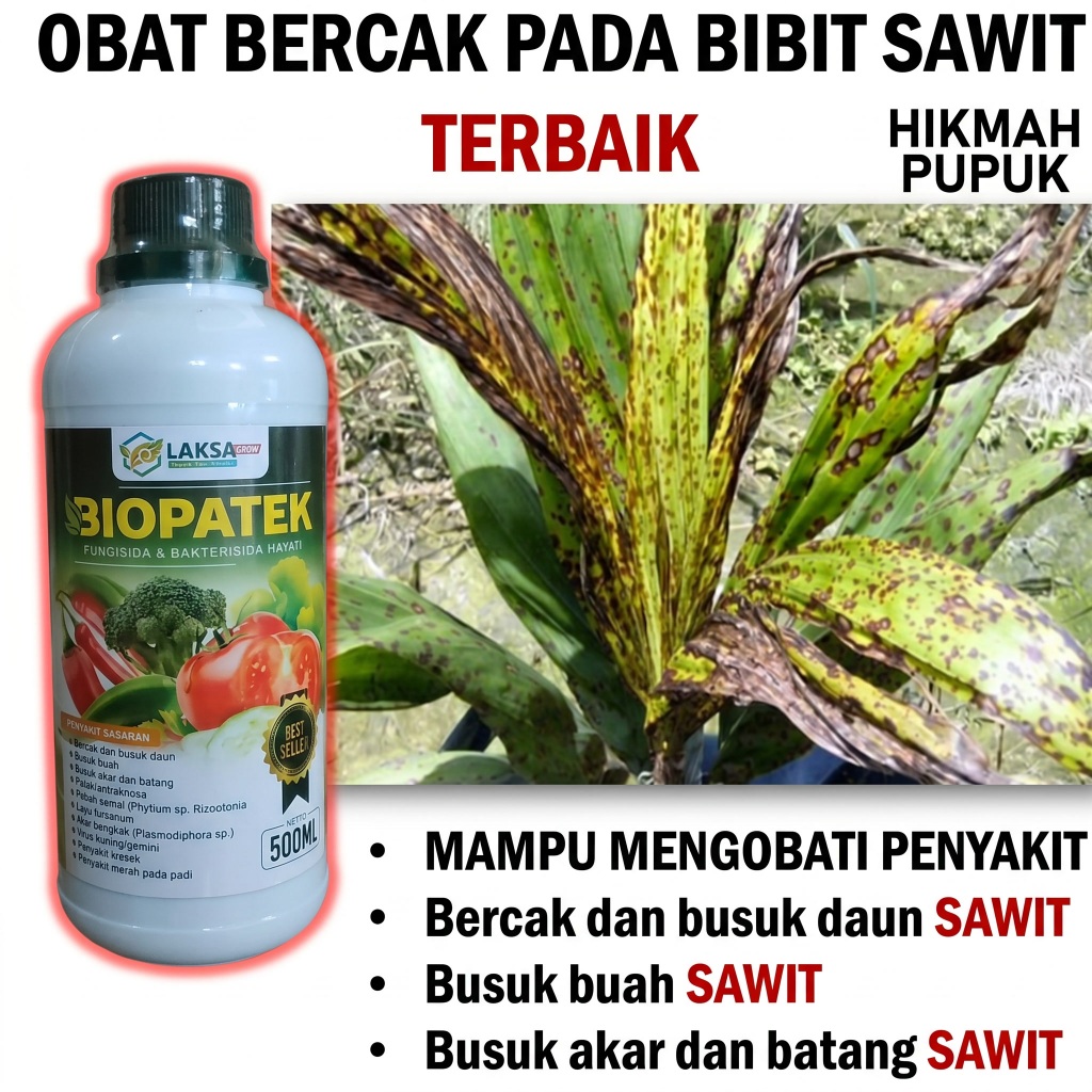 Fungisida Bakterisida Hayati Biopatek 500ML Pupuk Sawit Terbaik Atasi Busuk Daun Bercak Daun Kelapa 