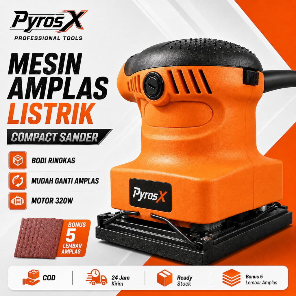 PyrosX Mesin Amplas Listrik 320W Compact Sander Kayu, Sistem Jepit Cepat, Mesin Saja / Bonus 5 Kerta