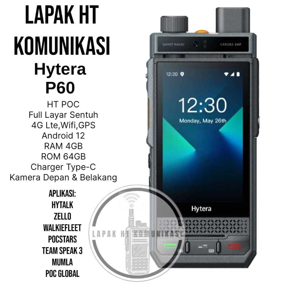 HT POC Hytera P60 HT POC P60 HT P60 Full Layar Sentuh Bisa Telkomsel 4G LTE WiFi GPS Android 12 RAM 