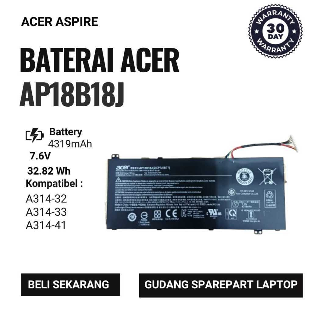 BATERAI LAPTOP ACER ASPIRE A314 33 A314 41 A314 44 A314 32 | MODEL AP18B18J