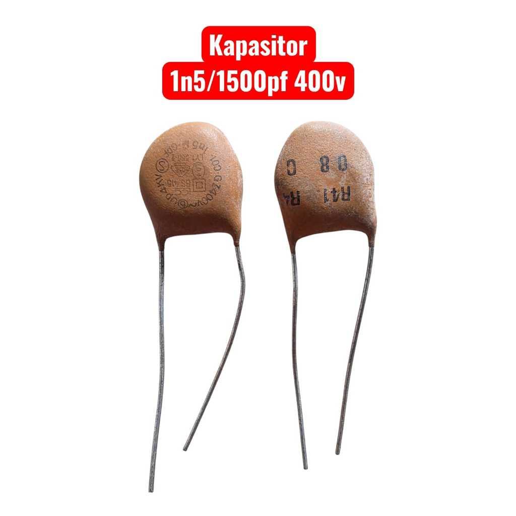 Hight Viltage Kapasitor 1n5 / 1500pf Ceramic Body Besar 4kv 400V 1.5nf 152 Capacitor keramik capasit