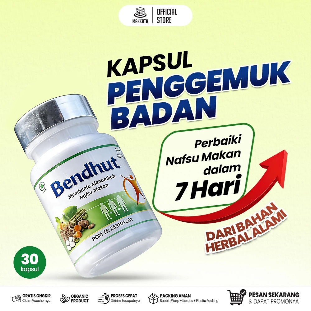MAKKATA Penggemuk Badan Bendhut Vitamin Nafsu Makan Dan Gemuk Badan Dewasa Pria Wanita Herbal Alami