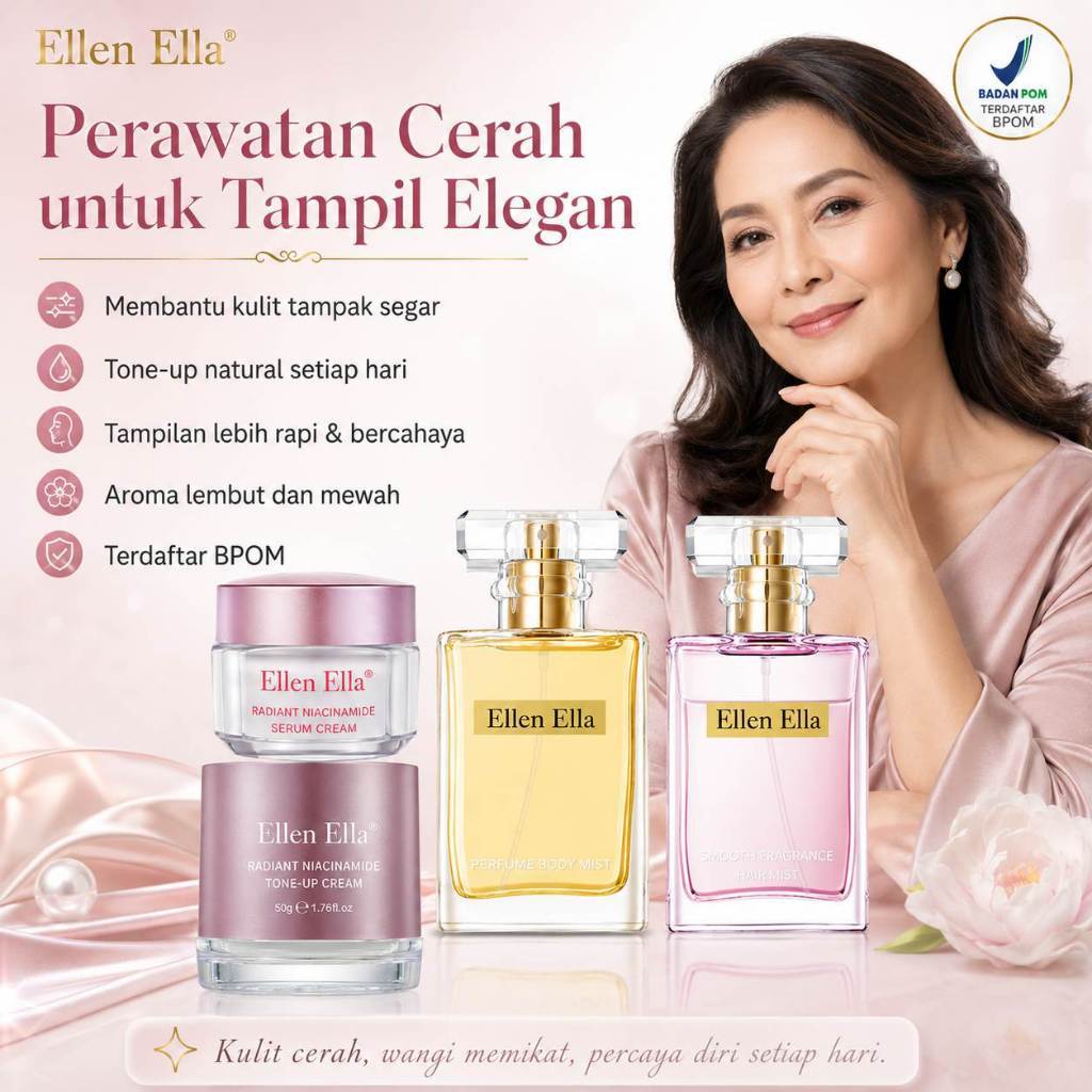 Paket Ellen Ella Radiant Niacinamide Serum Cream Tone Up Instan Perfume Body Mist dan Smooth Fragran