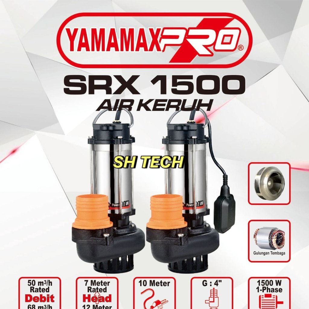 YAMAMAX PRO SRX 1500 SRX1500 POMPA CELUP 4 INCH AIR KERUH SUMBERSIBLE PUMP 4"