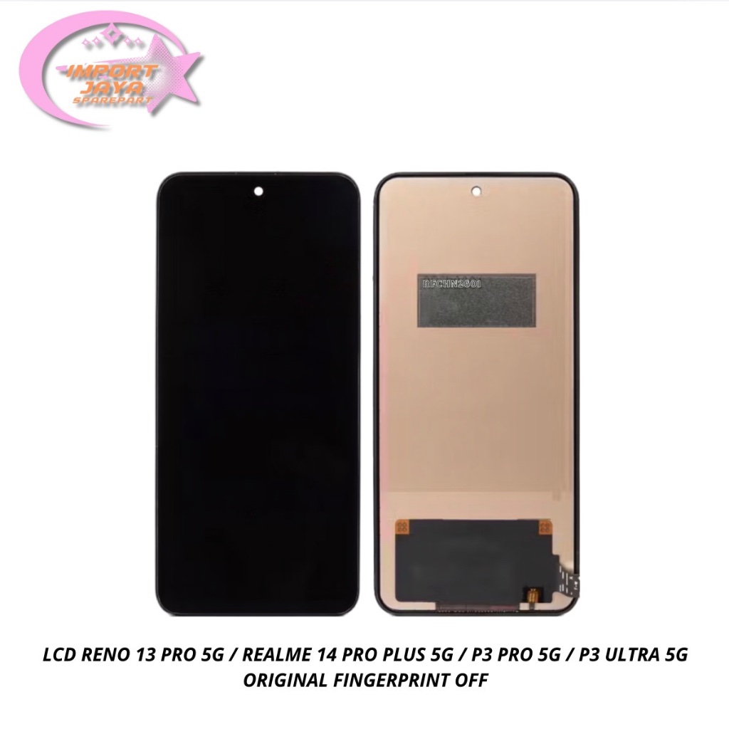 [ORIGINAL] LCD RENO 13 PRO 5G / REALME 14 PRO PLUS 5G / P3 PRO 5G / P3 ULTRA 5G - LCD FULLSET
