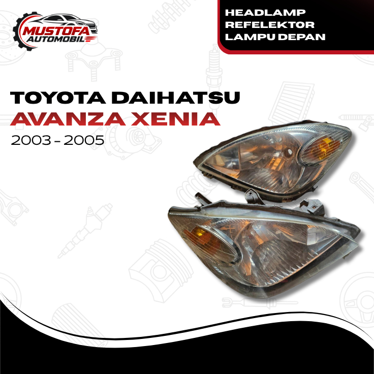 Original Headlamp Reflektor Lampu Depan Avanza Xenia Lama Old 2003 2004 2005