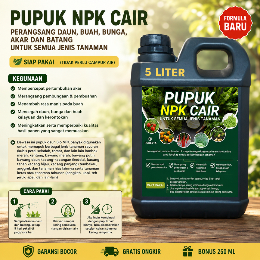 PUPUK NPK CAIR 5 LITER BONUS 250ml PERANGSANG DAUN, BUAH, BUNGA, AKAR DAN BATANG UNTUK SEMUA JENIS T