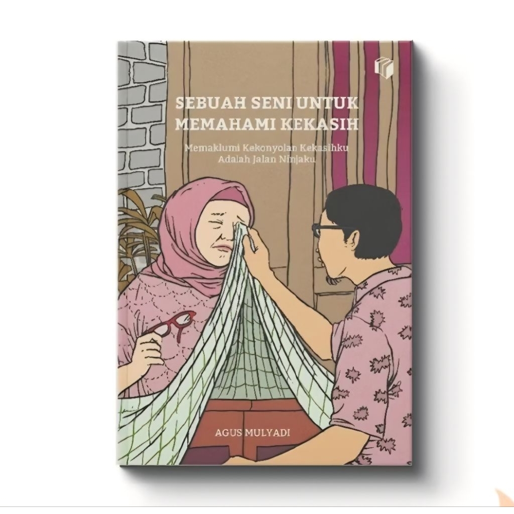Buku Sebuah Seni Untuk Memahami Kekasih