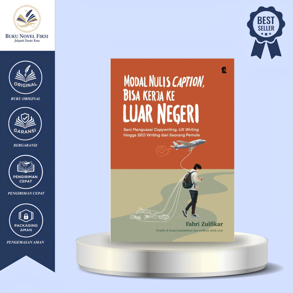 Buku Modal Nulis Caption Bisa Kerja Ke Luar Negeri  "Seni Menguasai Copywriting, UX Writing hingga S
