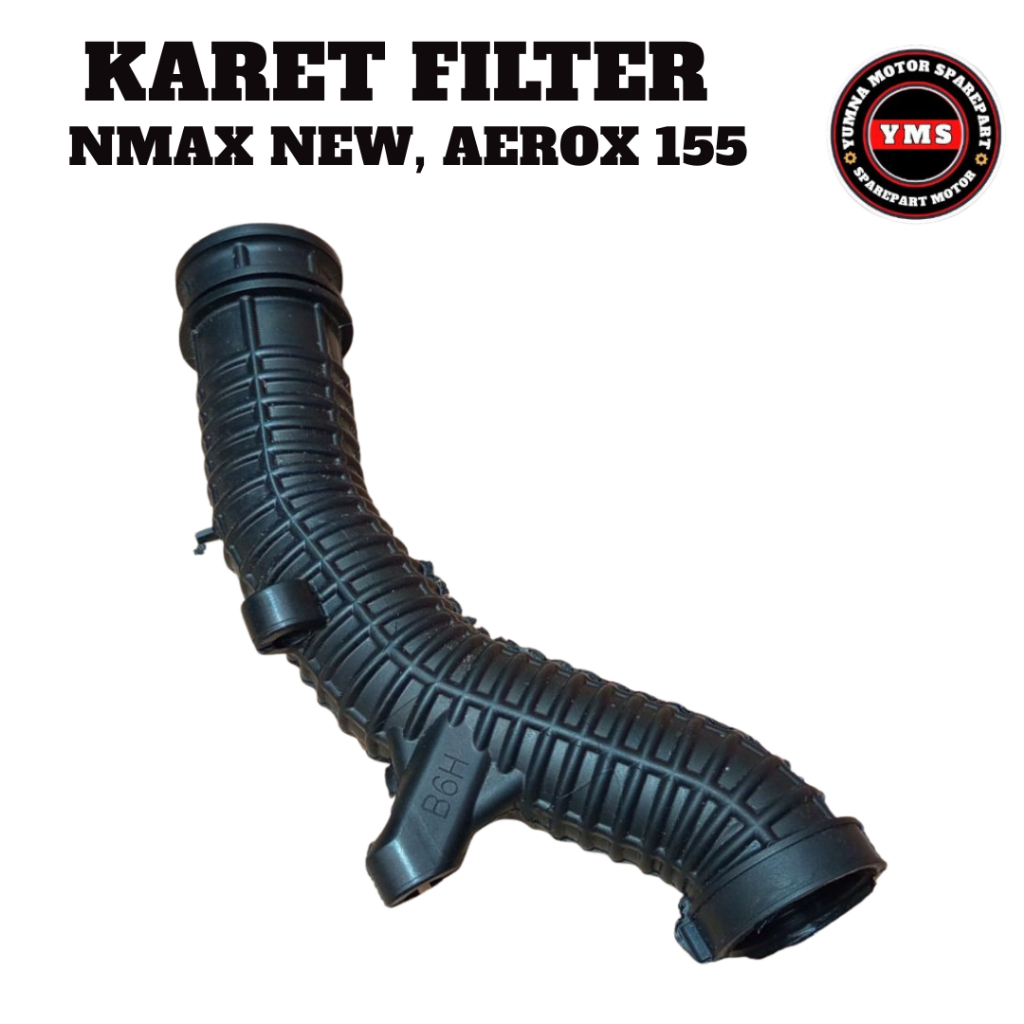 KARET FILTER UDARA YAMAHA NMAX NEW AEROX 155 Selang Pipa Filter Udara Nmax Aerox B6H