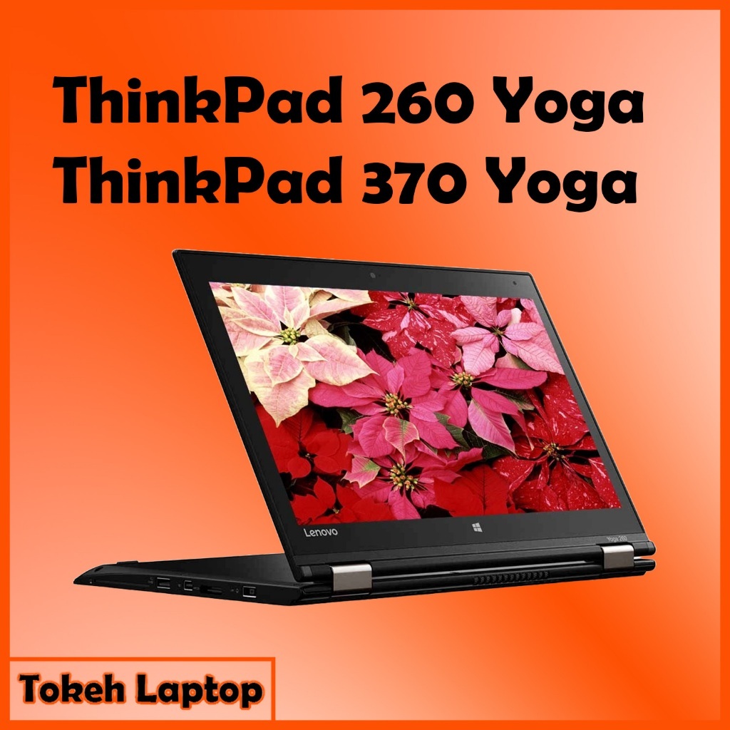 ThinkPad Yoga 370 260 - Thinkpad 370 Yoga - thinkpad 260 Yoga