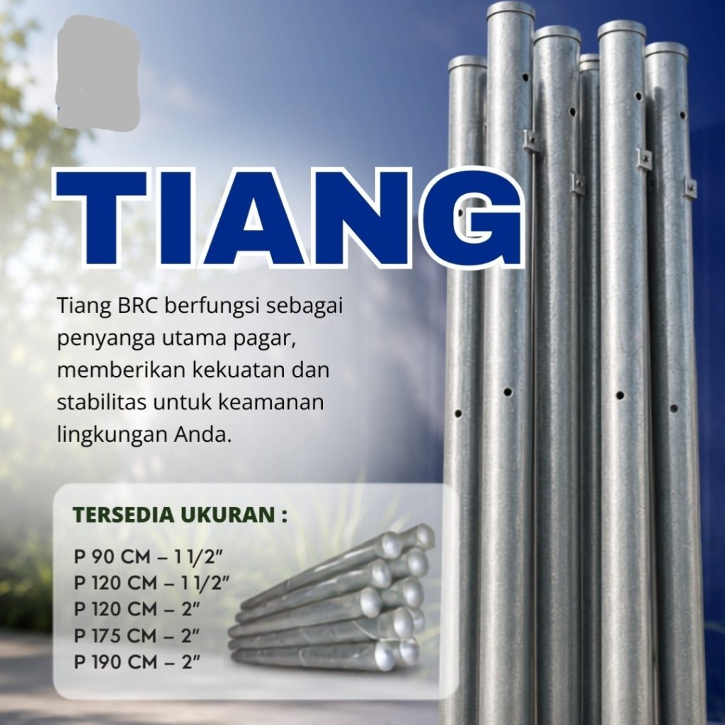 Tiang BRC Pagar Besi Galvanis Tersedia Ukuran 90cm 120cm 175cm 190cm