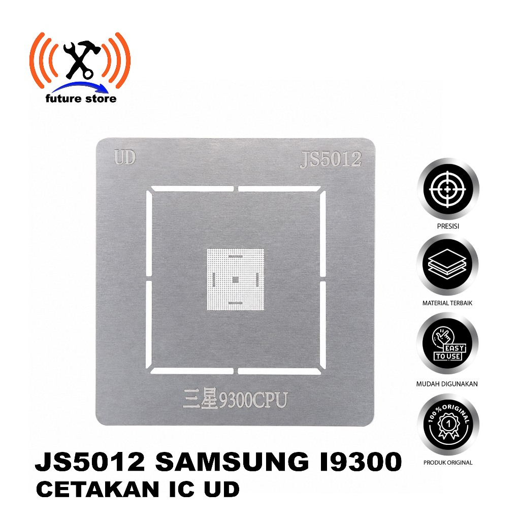 CETAKAN IC UD JS5012 SAMSUNG I9300 CPU STEEL BIASA ORIGINAL - IC STENCIL UNTUK REBALLING CPU SAMSUNG