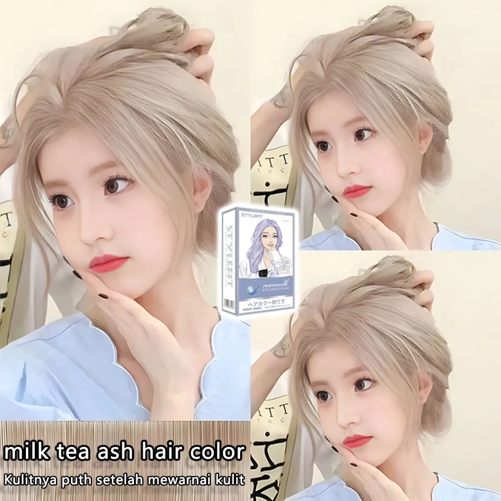 [11 pilihan warna] STYLE FIT cat rambut Coklat abu milk tea * 200ml Tanpa bleach, membuat kulit tamp