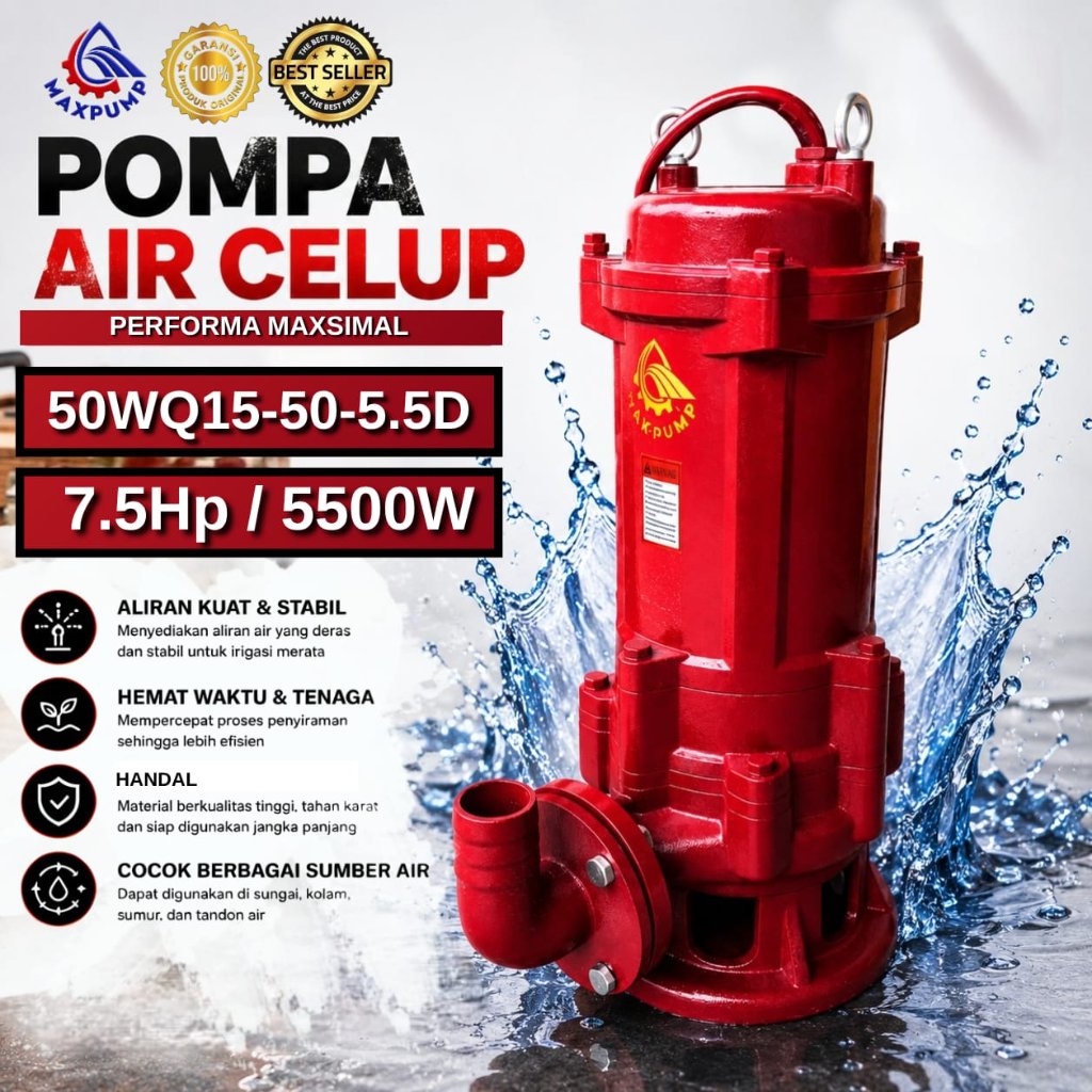 MAXPUMP Pompa Celup Air Kotor Limbah 2inch 7.5hp Submersible Water Sewage Pump 5.5KW 50WQ15-50-5.5D
