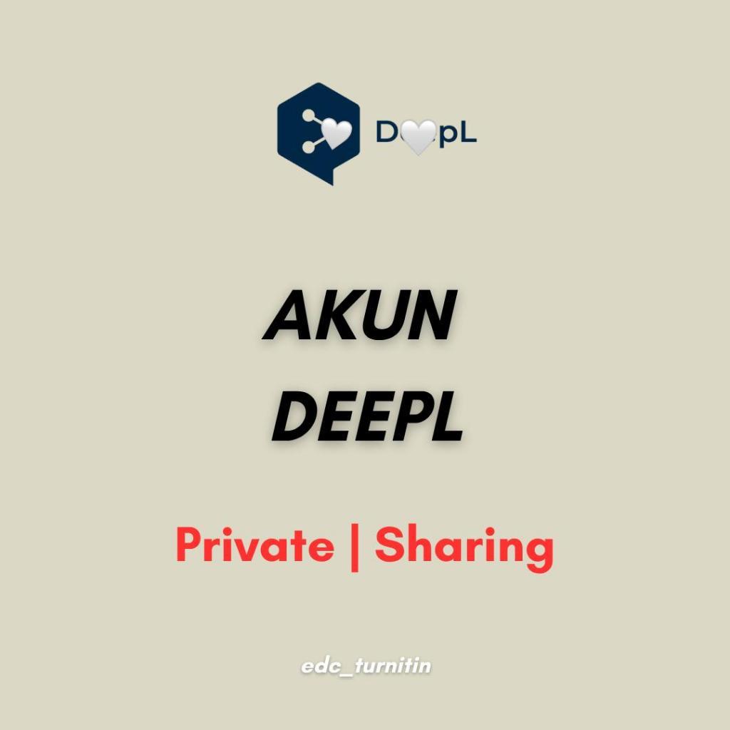 Akun Deepl Sharing dan Private
