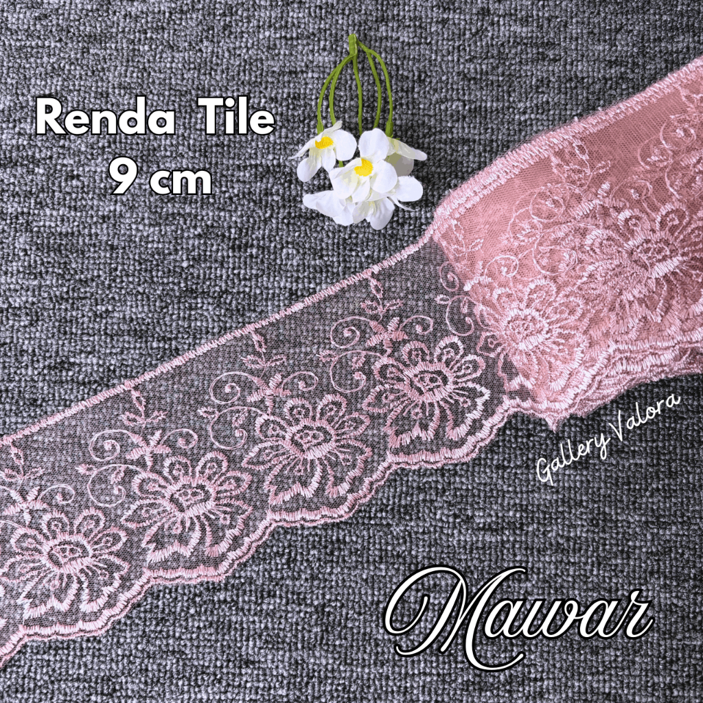 Renda Tile Bordir Lebar 9 CM Motif Mawar Bahan Premium