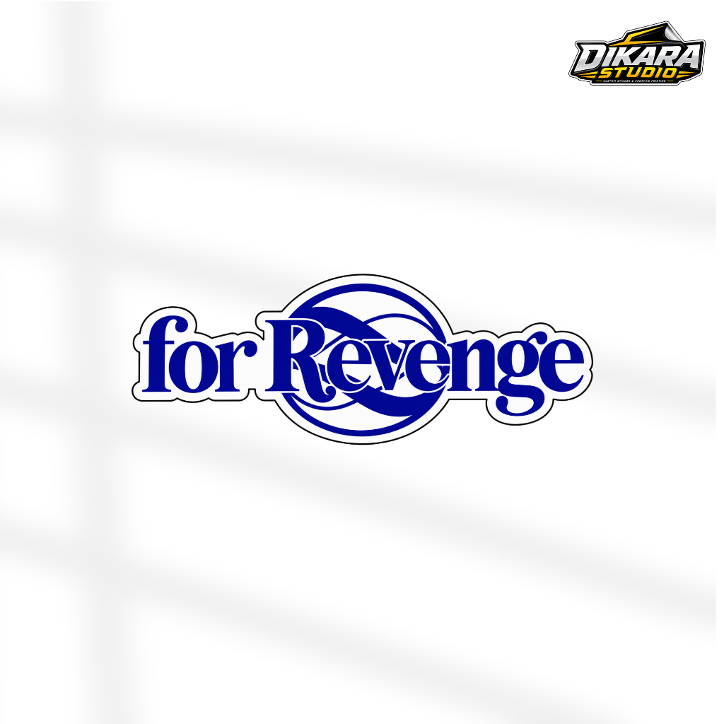 Stiker For Revenge Vinyl Glossy Anti Air