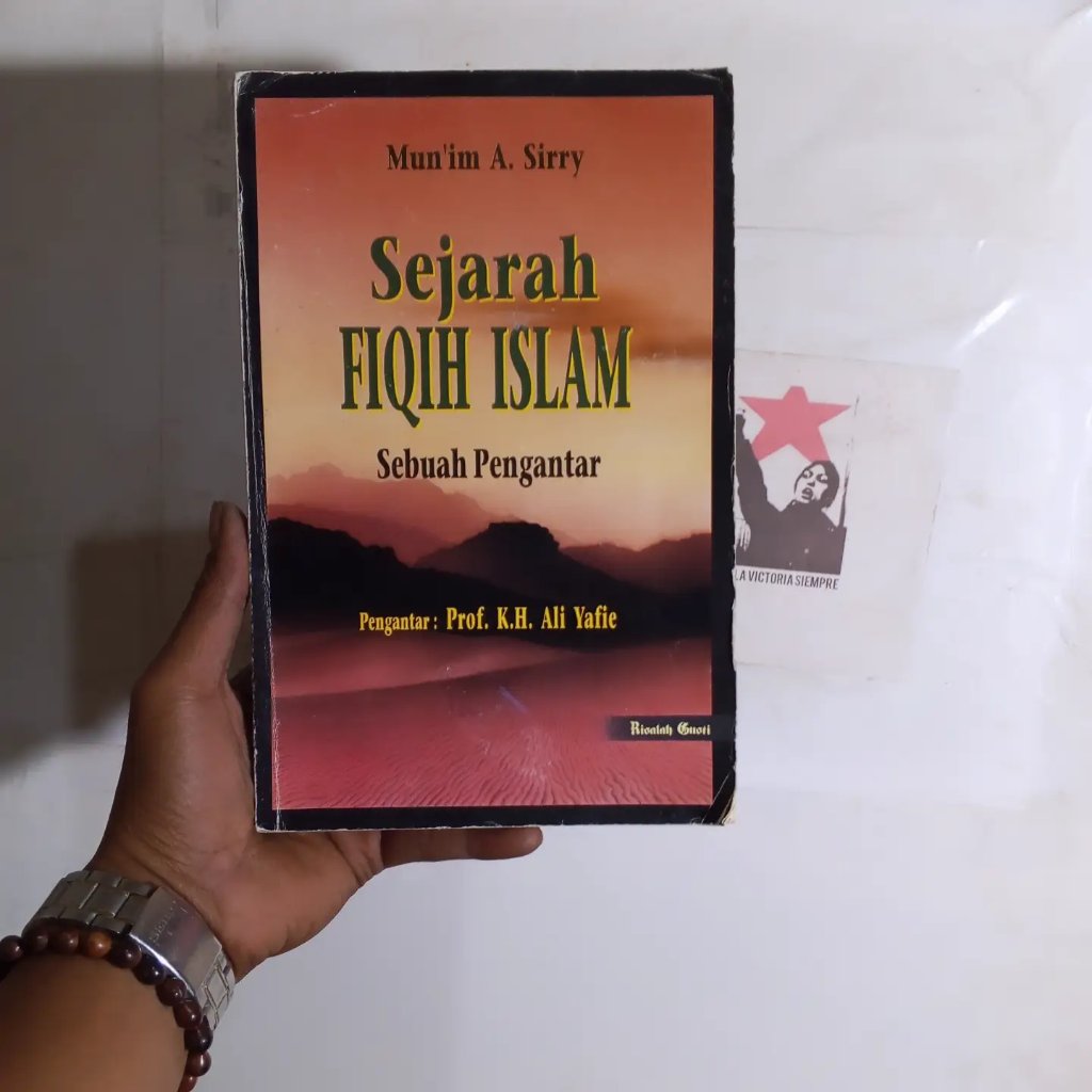 Mun'im A. Sirry Sejarah Fiqh Islam | Kontroversi Islam Awal: Antara Mazhab Tradisionalis dan Revisio