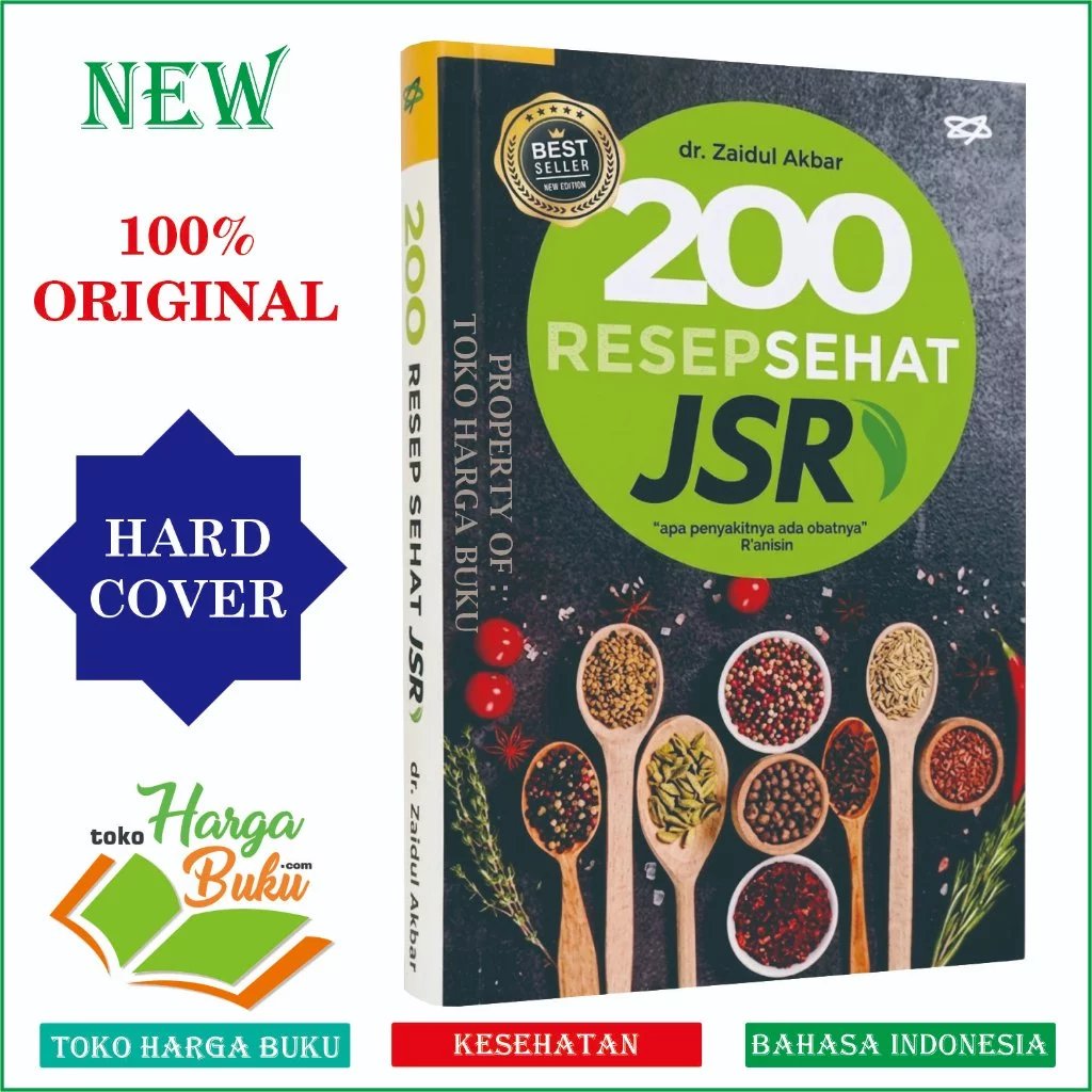 Foto Buku 200 Resep JSR Menyehatkan dr. Zaidul Akbar Jurus Sehat Rasulullah JSR ala Nabi Muhammad Food and Life Balancing - Syaamil Quran