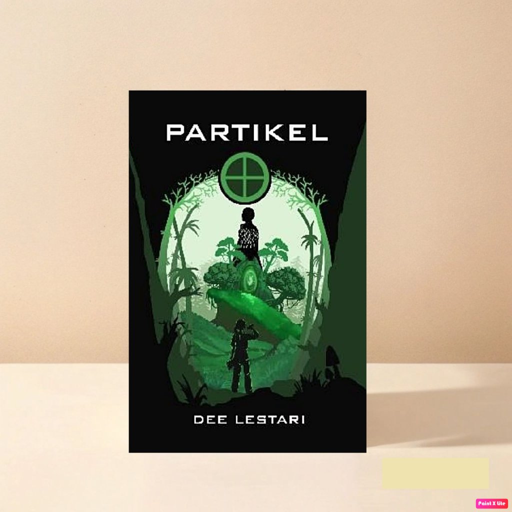 Supernova 4: Partikel | Dee Lestari (Novel)