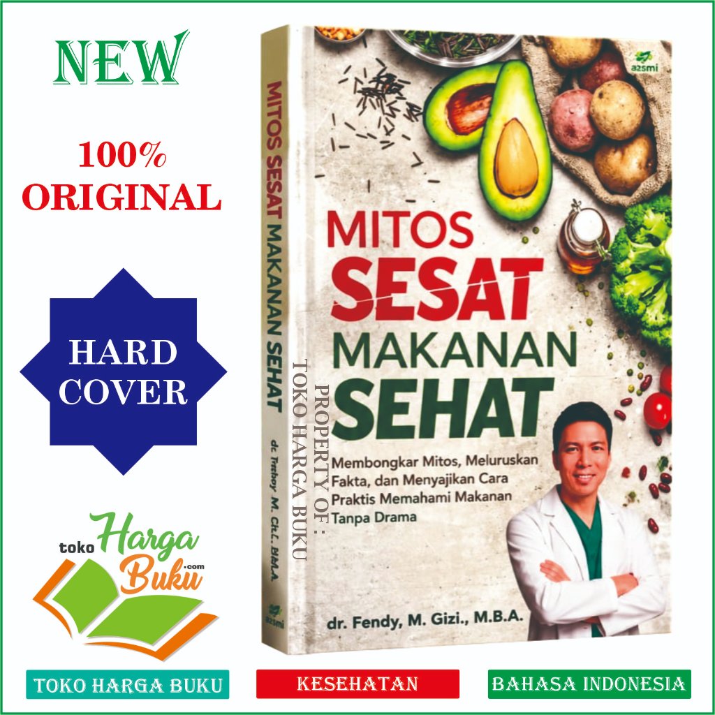 Foto Buku Mitos Sesat Makanan Sehat dr.Fendy Menyajikan Cara Praktis Memahami Makanan Tanpa Drama Full Color - Syaamil Books