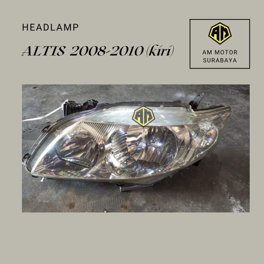 HEADLAMP ALTIS 2008-2010 (kiri)