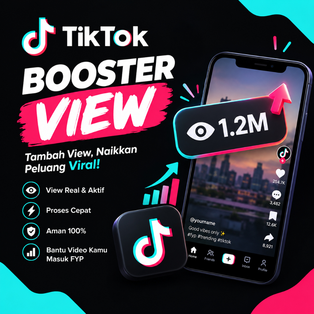 Booster Viewers TikTok Permanen Indonesia – Tambah View TikTok Aman & Murah Terpercaya Proses Cepat