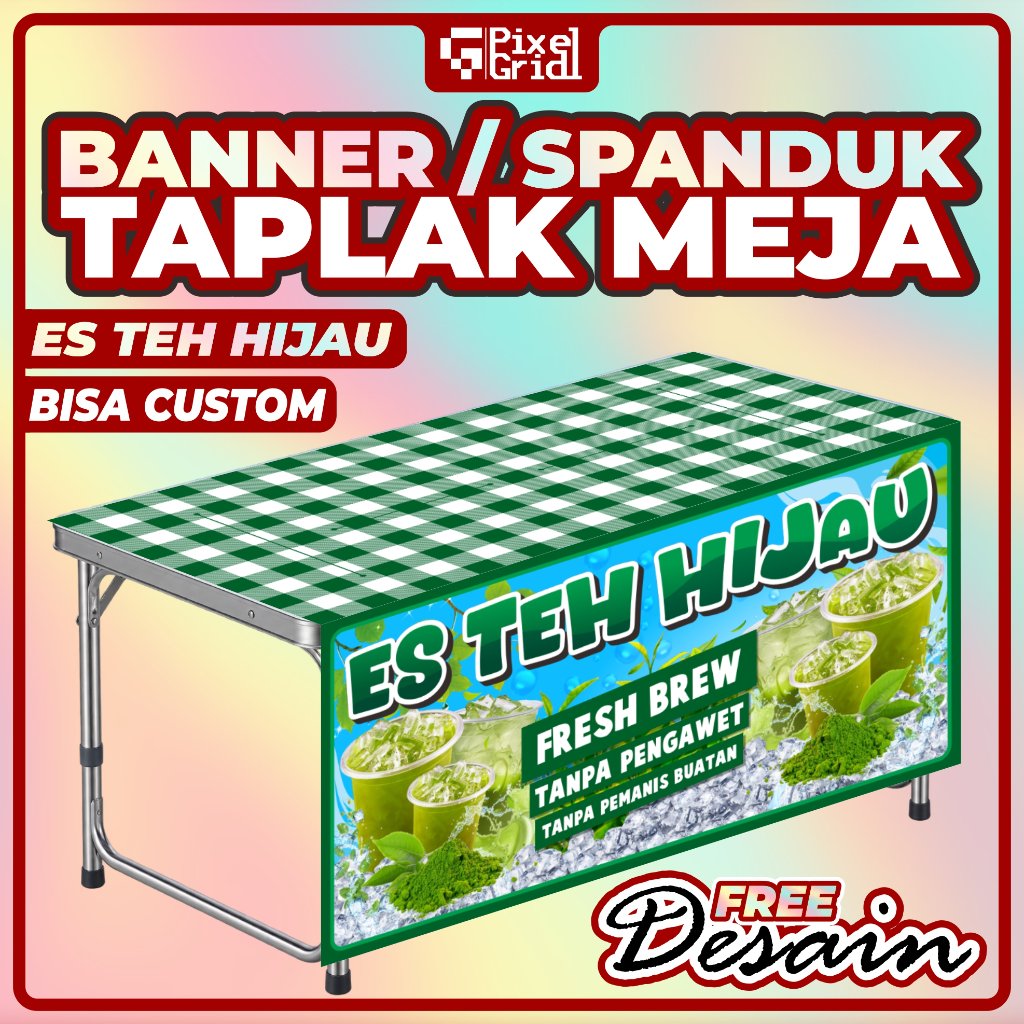 Banner Taplak Meja ES TEH HIJAU Ukuran 120x120 CM & 100X100 CM, Spanduk Taplak Meja ES TEH HIJAU Uku