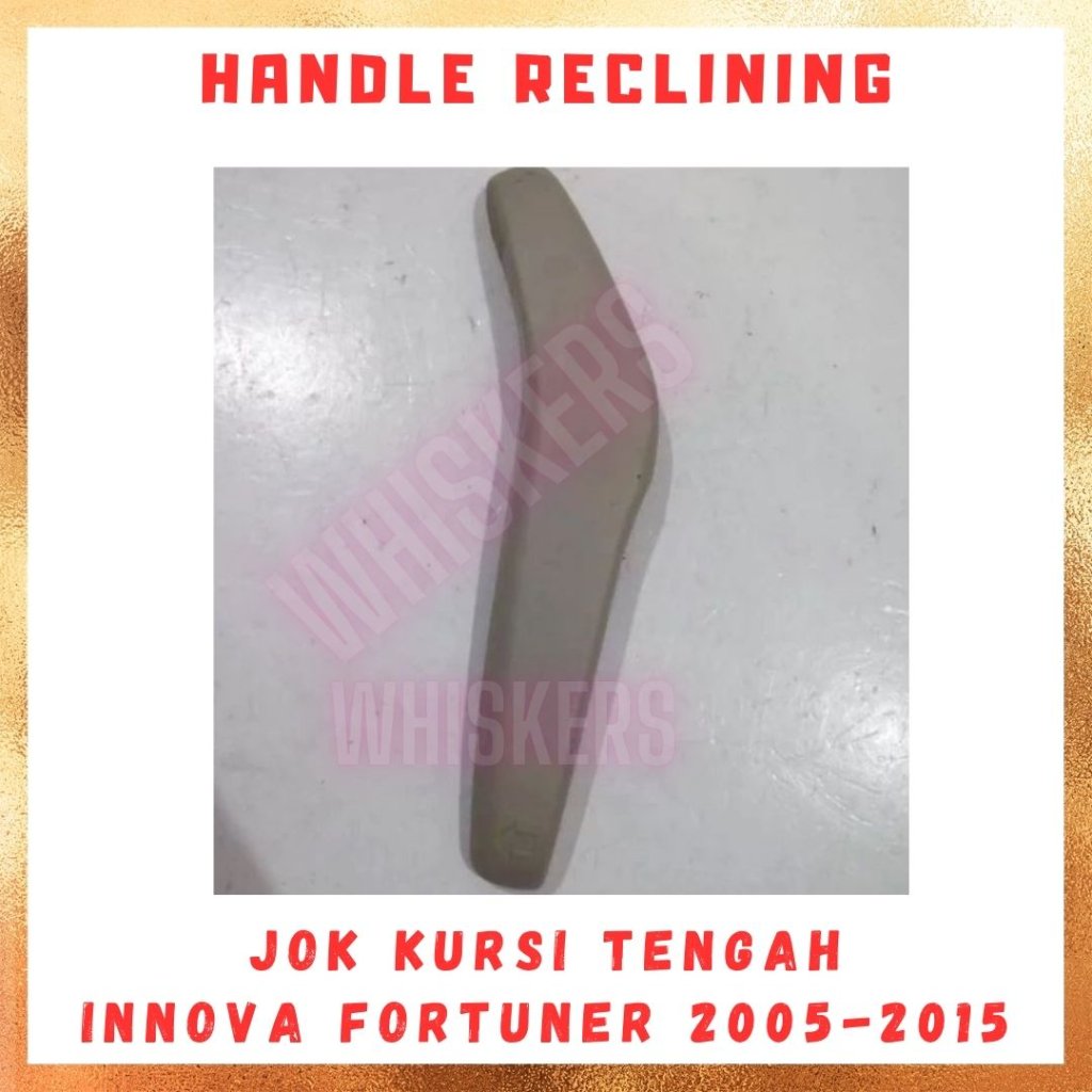 [PCS] Handle Hendel Reclining Jok Tarikan Bangku Kursi Tengah Innova Fortuner 2005 2006 2007 2008 20