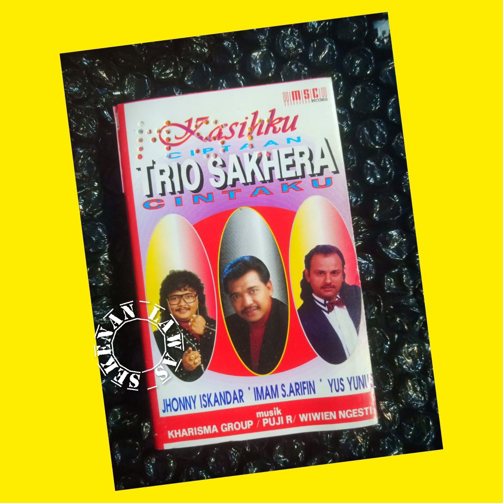Kaset Dangdut Trio Sakhera - Kasihku (Cover Samping Ada Stiker) , Jhonny Iskandar, Imam S Arifin, Yu