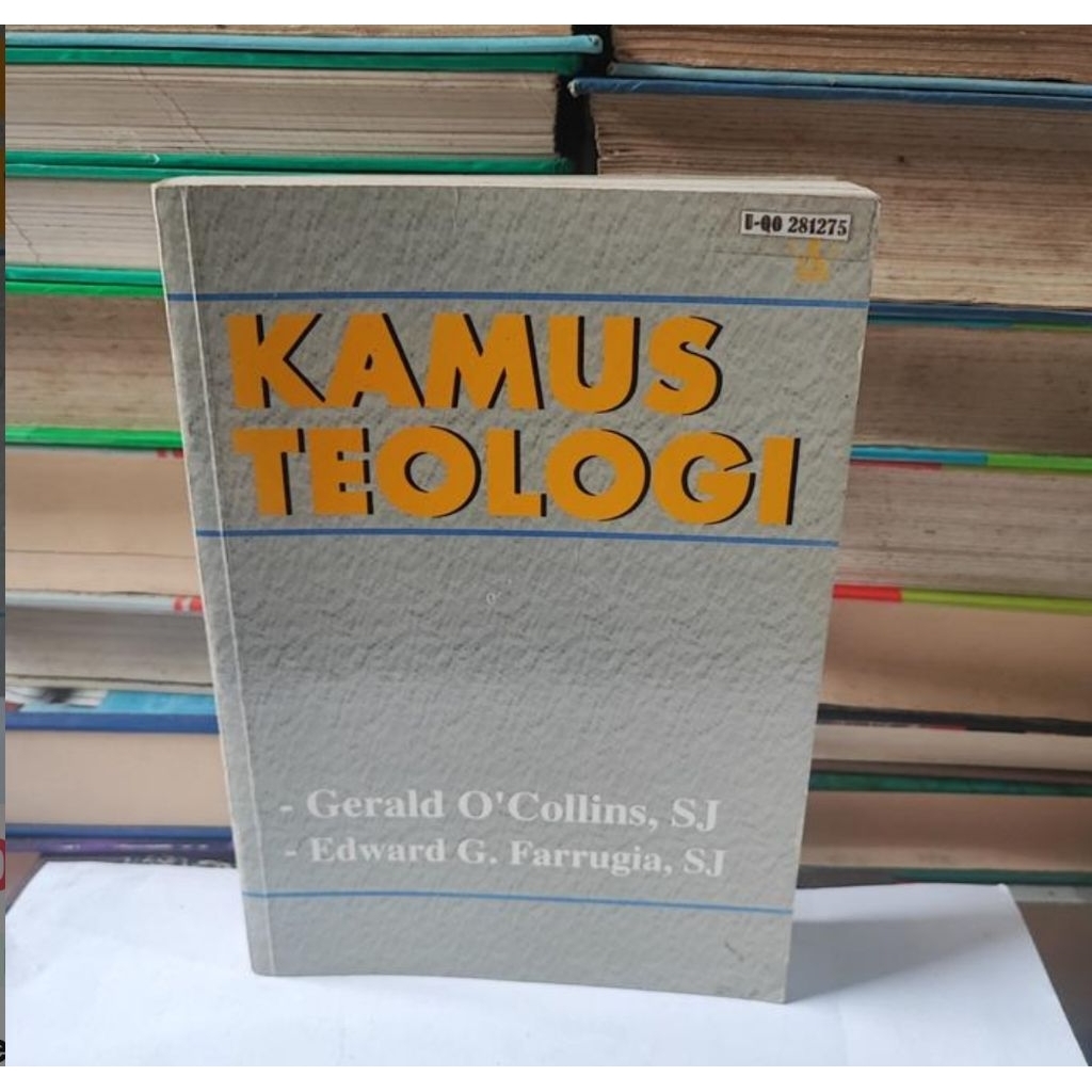 ​ KAMUS TEOLOGI - GERALD O'COLLINS & EDWARD G. FARRUGIA