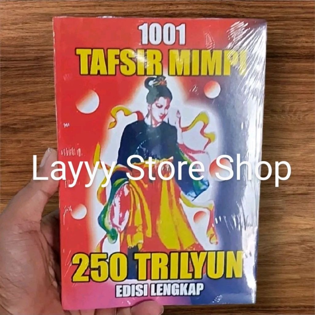 Buku 1001 Tafsir mimpi 250 Trilyun 2A, 3A, 4A (Angka Pelarian)