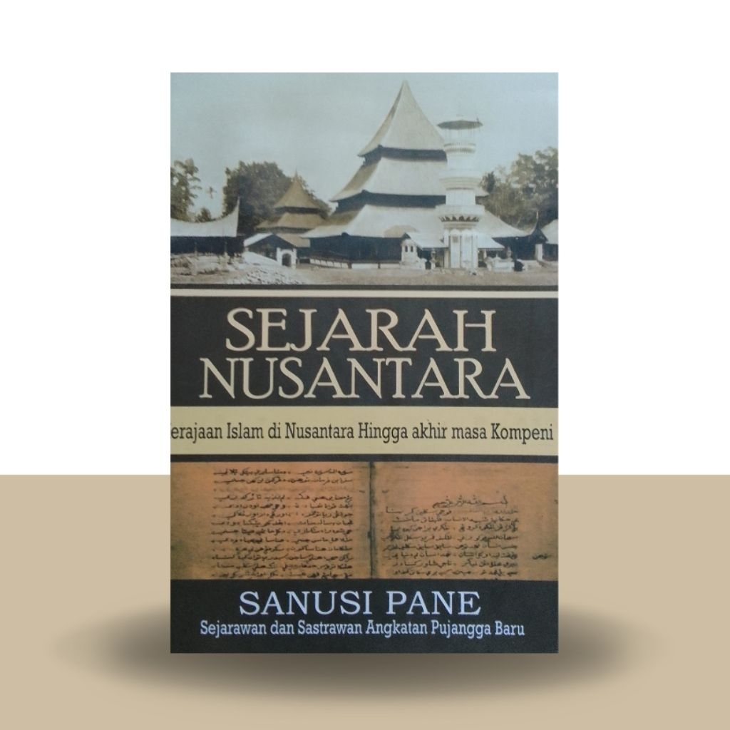 (ORIGINAL) SEJARAH NUSANTARA - Kerajaan Islam - SANUSI PANE