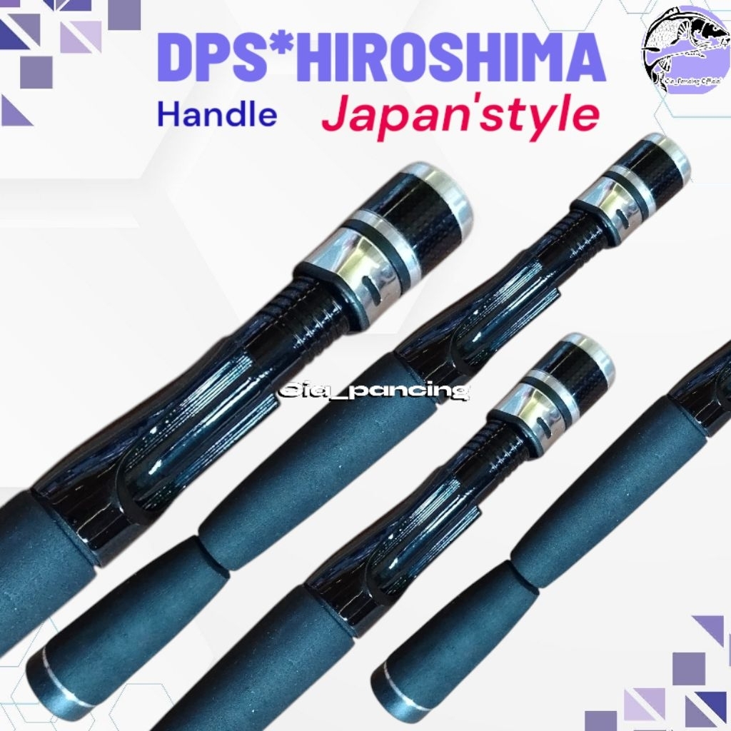 Gagang joran JAPAN style HIROSHIMA/ Handle joran HIROSHIMA Japan style