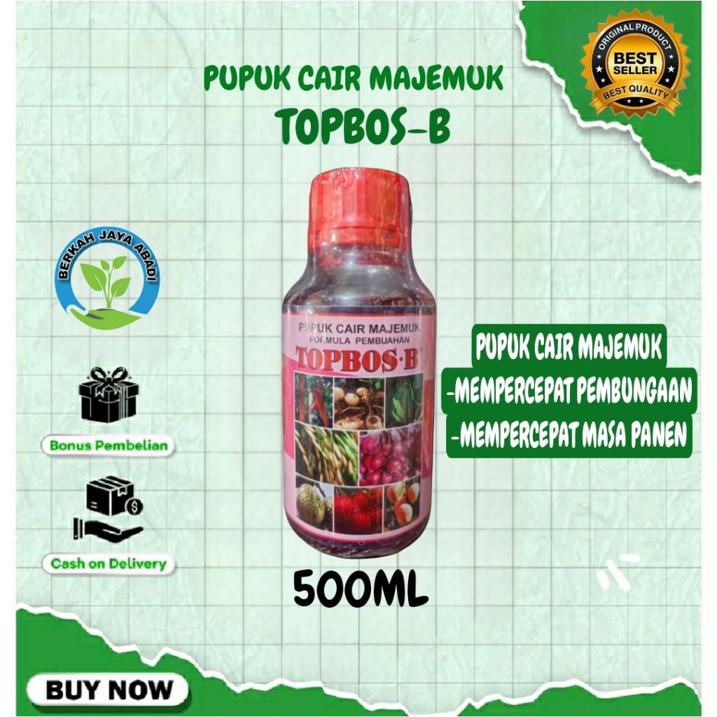 Promo Murah Pupuk Cair Topbos-B Kemasan 500ml Pupuk Pertumbuhan Dan Pembuahan Pada Tanaman