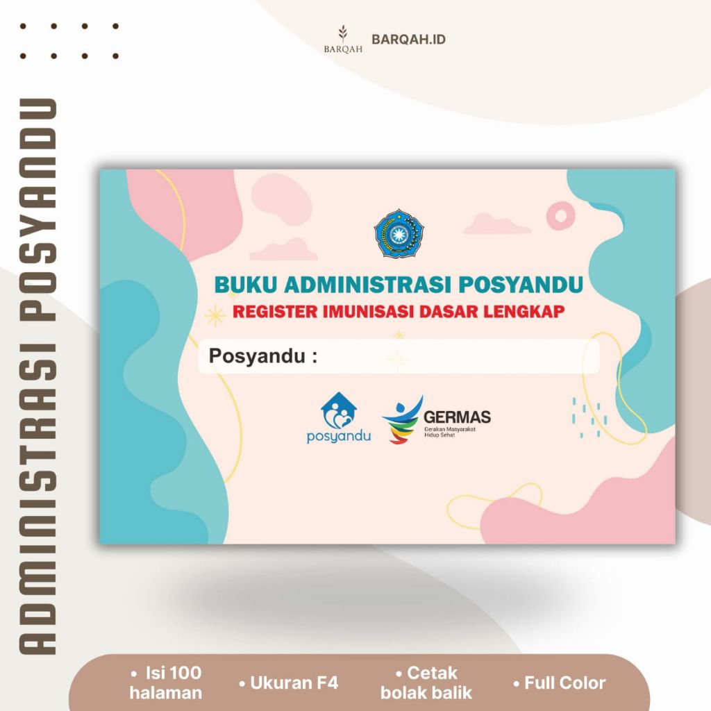 BUKU ADMINISTRASI POSYANDU, BUKU IMUNISASI, BUKU PKK ( REGISTER IMUNISASI DASAR LENGKAP )