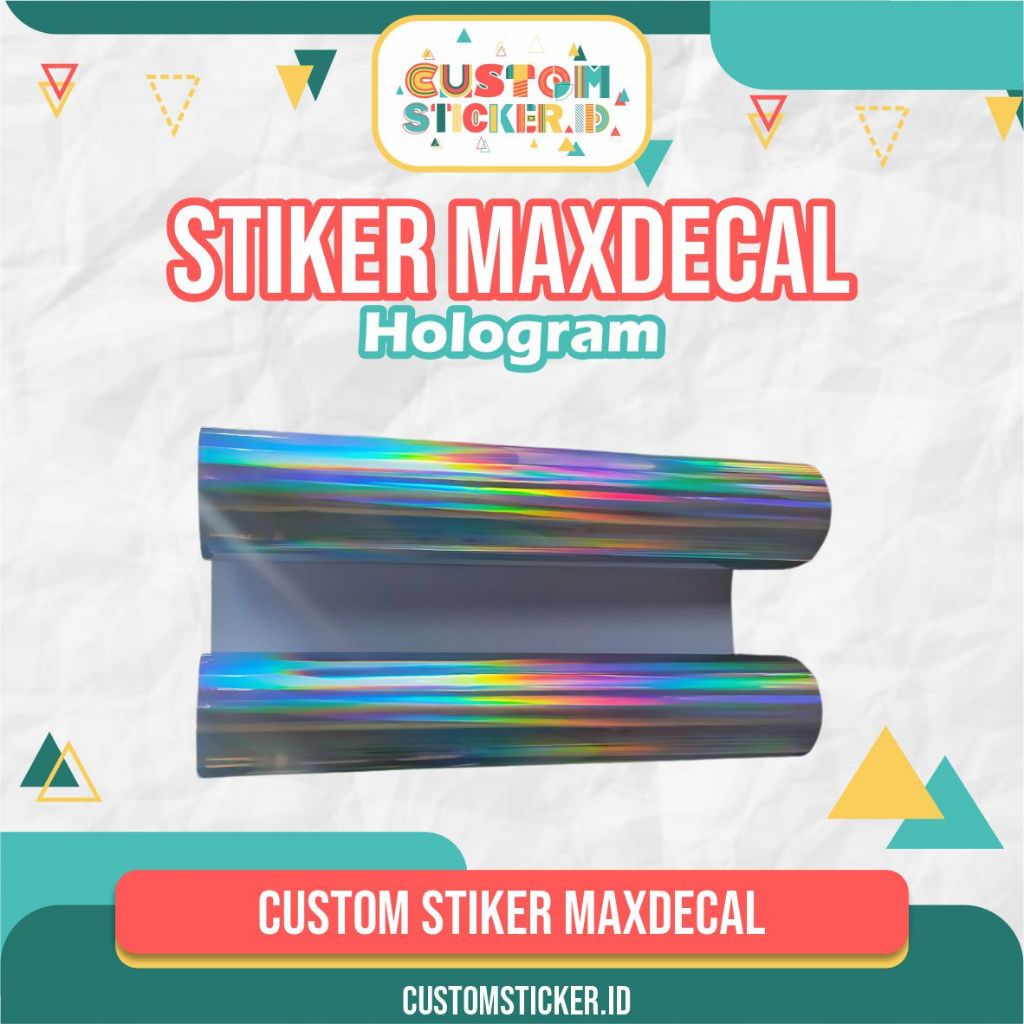 STIKER MAXDECAL HOLOGRAM CUSTOM