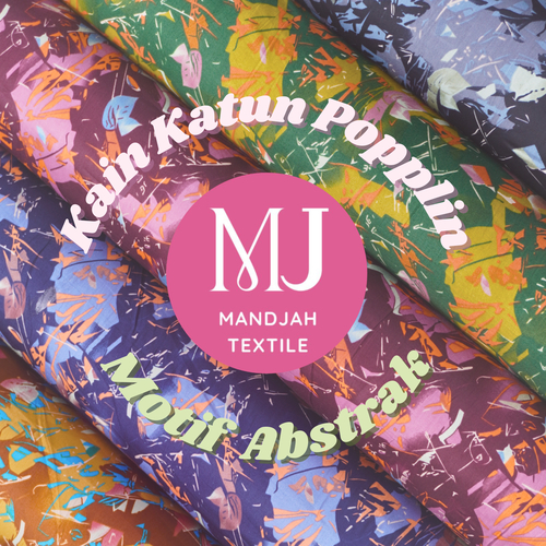 Kain Katun Poplin Motif Abstrak Cantik, Halus, dan Lembut by Mandjah Textile