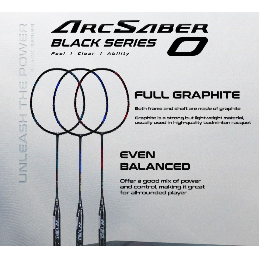 RAKET YONEX ARCSABER 0 CLEAR FEEL ABILITY BLACK EDITION