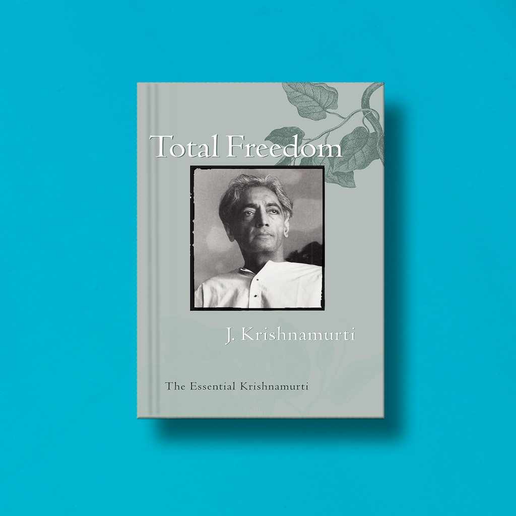 

(Eng) Total Freedom by Jiddu Krishnamurti