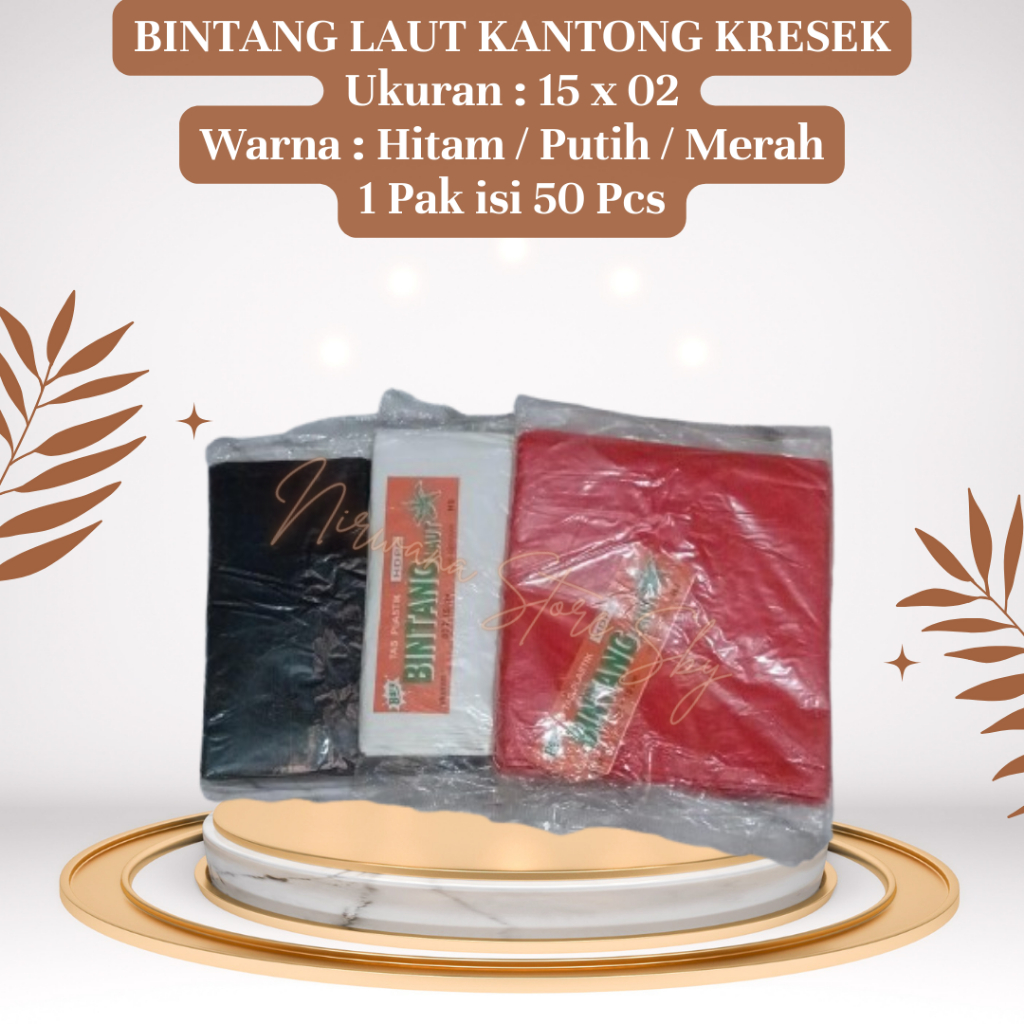 (50 PCS) BINTANG LAUT 15 x 02 | KANTONG PLASTIK / KRESEK | MERAH HITAM PUTIH