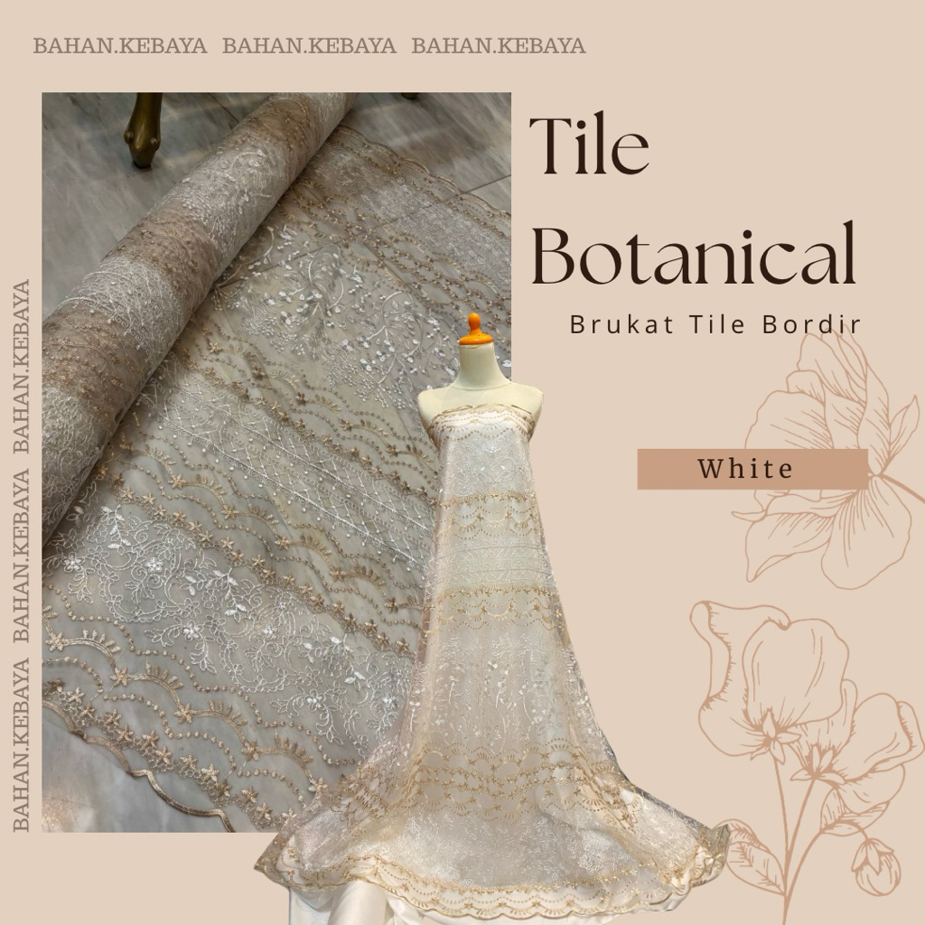 Bahan Kebaya Brukat Brokat Tile Bordir Embroidery BOTANICAL Two Tone 2 Warna Broken White Putih Tula