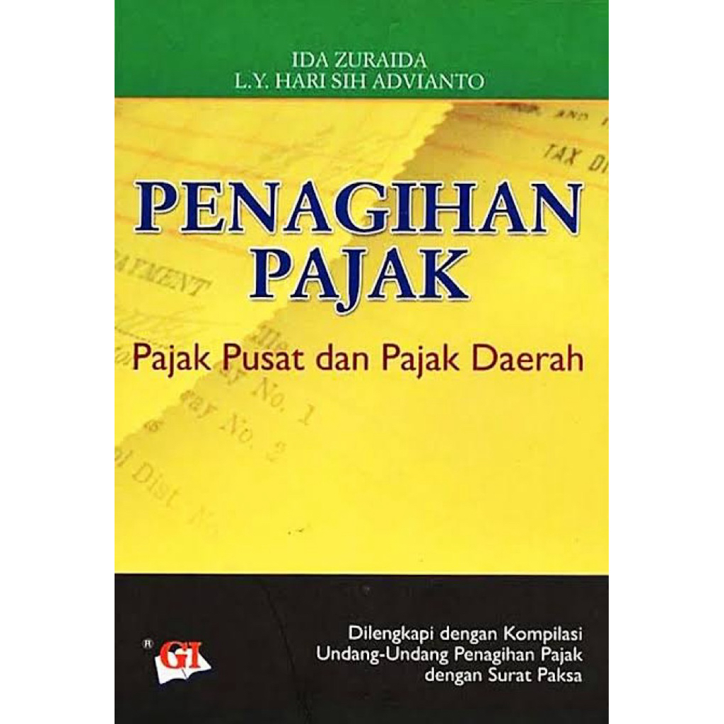 Ori- Penagihan Pajak ( Pajak Pusat dan Pajak Daerah ) - Ida Zuraida