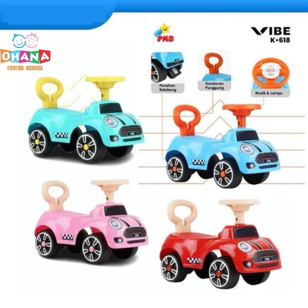 MAINAN ANAK MOBIL PMB TOLOCAR K618 VIBE / Mobil Anak Bisa Dinaiki / MOBIL DORONG ANAK VIBE K618